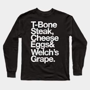 T-Bone Steak, Cheese Eggs, Welch's Grape - Guest Check Long Sleeve T-Shirt